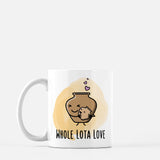 Whole Lota Love - Mug