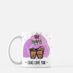 Chai Love You! - Mug