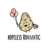 Hopeless Ronaantic - Sticker