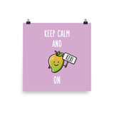 Keep Calm and Keri On - Matte Print