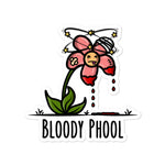 Bloody Phool - Sticker