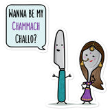 Wanna be my Chammach Challo - Sticker