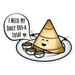 Daily Dosa Tosa - Sticker