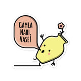 Gamla Nahi Vase - Sticker