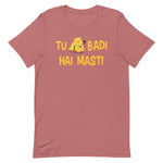 Tu Cheese Badi Hai Mast - Adult T-shirt